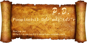 Pospischil Dömötör névjegykártya